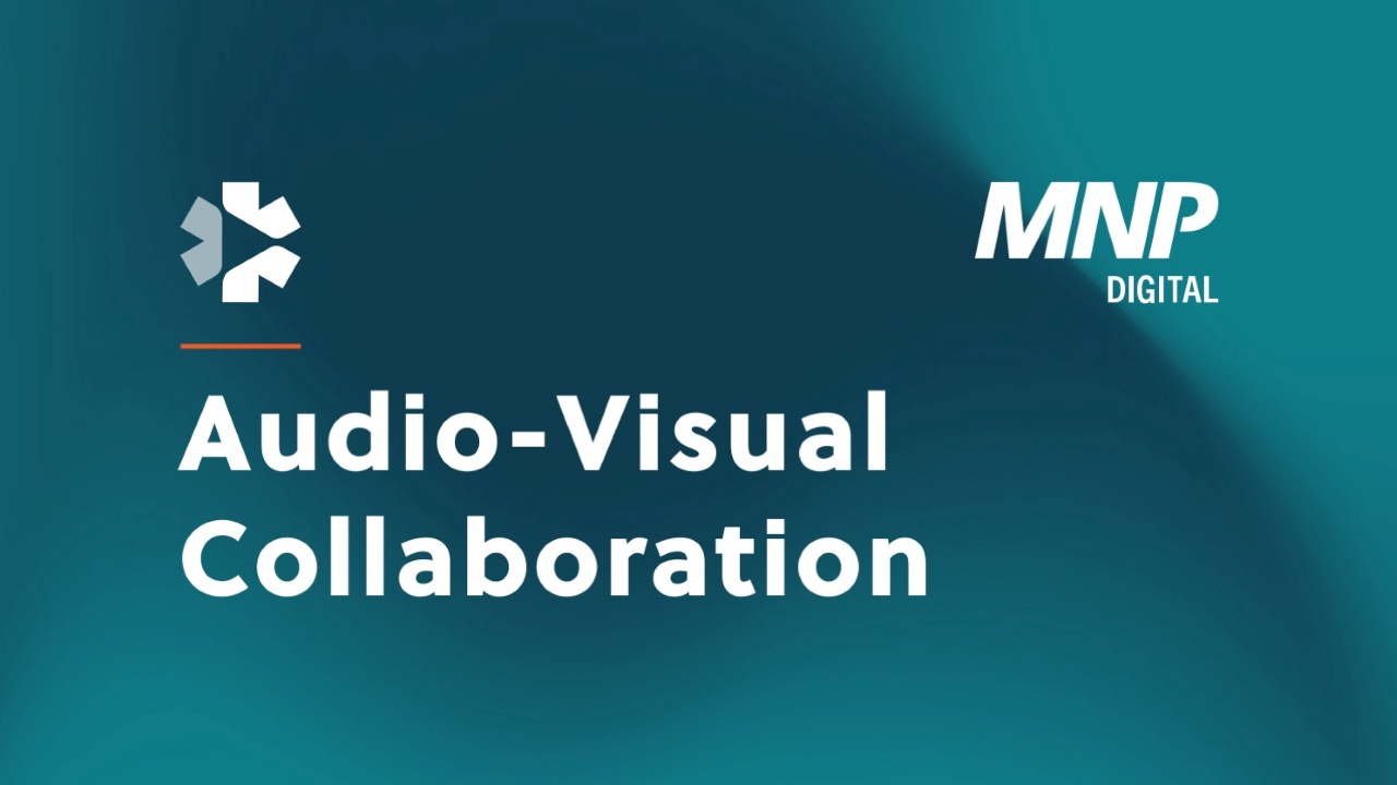 MNP Digital service graphic for Audio-Visual Collaboration